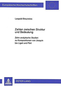 Kartonierter Einband Zahlen zwischen Struktur und Bedeutung von Leopold Brauneiss