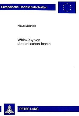 Kartonierter Einband Whisk(e)y von den britischen Inseln von Klaus Mehrlich