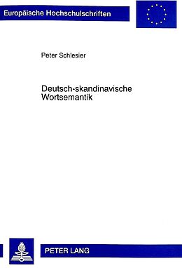 Kartonierter Einband Deutsch-skandinavische Wortsemantik von Peter Schlesier