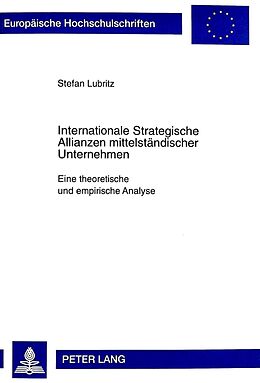Kartonierter Einband Internationale Strategische Allianzen mittelständischer Unternehmen von Stefan Lubritz