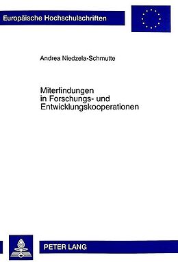 Kartonierter Einband Miterfindungen in Forschungs- und Entwicklungskooperationen von Andrea Niedzela-Schmutte