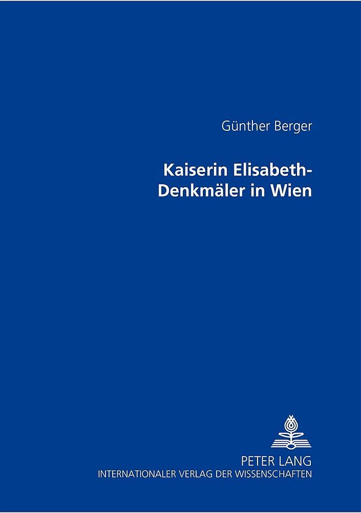 Kaiserin Elisabeth-Denkmäler in Wien