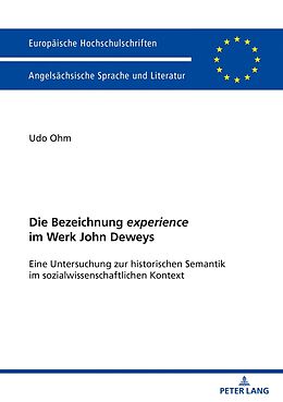 Kartonierter Einband Die Bezeichnung «experience» im Werk John Deweys von Udo Ohm