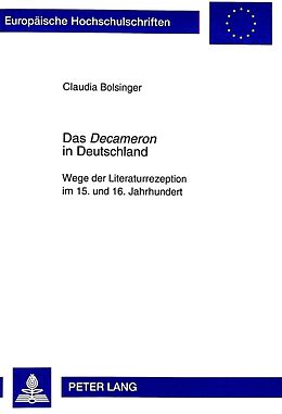 Kartonierter Einband Das «Decameron» in Deutschland von Claudia Bolsinger