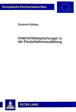 Kartonierter Einband Unterrichtsbesprechungen in der Deutschlehrerausbildung von Susanne Gölitzer