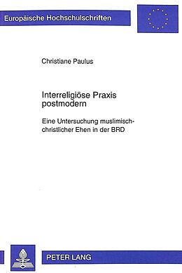 Kartonierter Einband Interreligiöse Praxis postmodern von Christiane Paulus