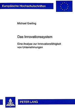 Kartonierter Einband Das Innovationssystem von Michael Greiling