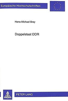 Kartonierter Einband Doppelstaat DDR von Hans-Michael Brey