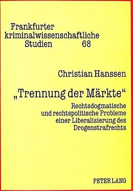 Kartonierter Einband «Trennung der Märkte» von Christian Hanssen