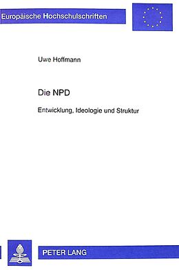 Kartonierter Einband Die NPD von Uwe Hoffmann