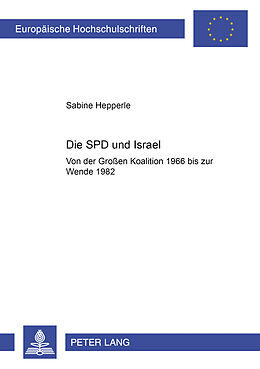 Kartonierter Einband Die SPD und Israel von Sabine Hepperle