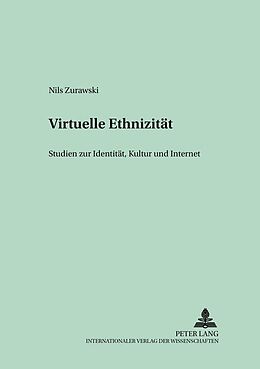 Kartonierter Einband Virtuelle Ethnizität von Nils Zurawski