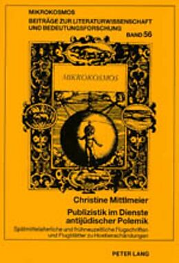 Kartonierter Einband Publizistik im Dienste antijüdischer Polemik von Christine Mittlmeier