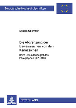 Kartonierter Einband Die Abgrenzung der Beweiszeichen von den Kennzeichen von Sandra Obermair
