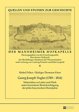 Fester Einband Georg Joseph Vogler (17491814) von Bärbel Pelker, Rüdiger Thomsen-Fürst