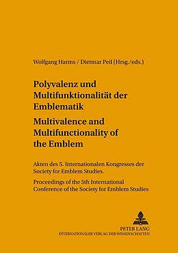 Kartonierter Einband Polyvalenz und Multifunktionalität der Emblematik - Multivalence and Multifunctionality of the Emblem von 