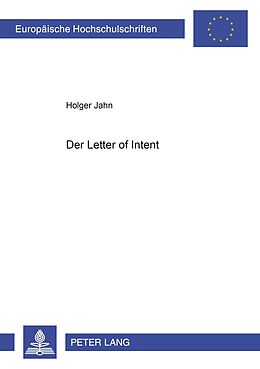 Kartonierter Einband Der «Letter of Intent» von Holger Jahn