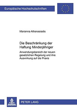 Kartonierter Einband Die Beschränkung der Haftung Minderjähriger von Marianne Athanasiadis