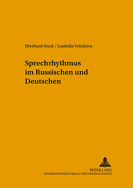 Kartonierter Einband Sprechrhythmus im Russischen und Deutschen von Eberhard Stock, Ludmila Velickova
