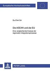 Kartonierter Einband (Kt) Die ASEAN und die EU von Du-Chel Sin