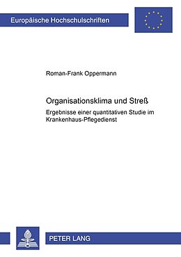 Kartonierter Einband Organisationsklima und Streß von Roman-Frank Oppermann