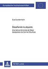 Kartonierter Einband Desafiando lo abyecto von Eva Gundermann