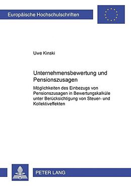 Kartonierter Einband Unternehmensbewertung und Pensionszusagen von Uwe Kinski