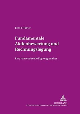 Kartonierter Einband Fundamentale Aktienbewertung und Rechnungslegung von Bernd Hüfner