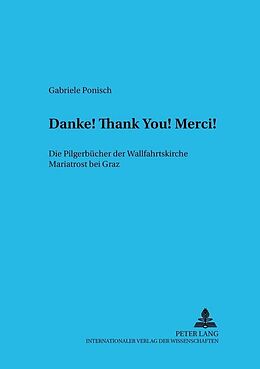 Kartonierter Einband «Danke! Thank you! Merci!» von Gabriele Ponisch