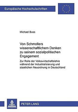 Kartonierter Einband Von Schmollers wissenschaftlichem Denken zu seinem sozialpolitischen Engagement von Michael Buss