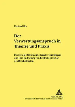 Kartonierter Einband Der Verwertungswiderspruch in Theorie und Praxis von Florian Ufer