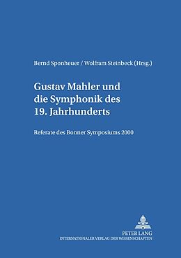 Kartonierter Einband Gustav Mahler und die Symphonik des 19. Jahrhunderts von 