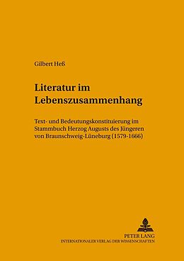 Kartonierter Einband Literatur im Lebenszusammenhang von Gilbert Heß
