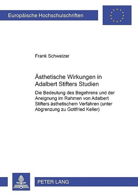 Ästhetische Wirkungen in Adalbert Stifters «Studien»