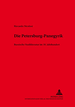 Kartonierter Einband Die Petersburg-Panegyrik von Riccardo Nicolosi