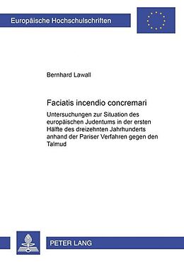 Kartonierter Einband «Faciatis incendio concremari» von Berhard Lawall