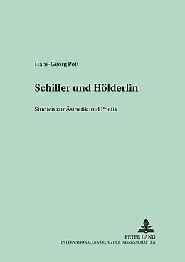 Kartonierter Einband Schiller und Hölderlin von Hans-Georg Pott