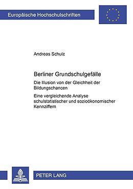 Kartonierter Einband Berliner Grundschulgefälle von Andreas Boehme