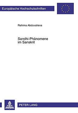 Kartonierter Einband Sandhi-Phänomene im Sanskrit von Rahima Abduvalieva
