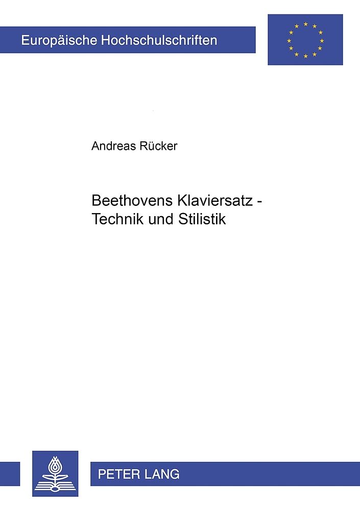 Beethovens Klaviersatz  Technik und Stilistik