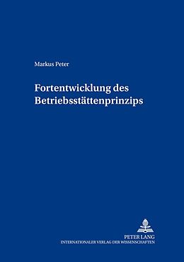 Kartonierter Einband Fortentwicklung des Betriebsstättenprinzips von Markus Peter