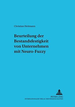 Kartonierter Einband Beurteilung der Bestandsfestigkeit von Unternehmen mit Neuro-Fuzzy von Christian Heitmann