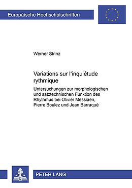 Kartonierter Einband Variations sur «linquiétude rythmique» von Werner Strinz