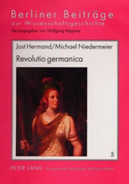 Fester Einband Revolutio germanica von Jost Hermand, Michael Niedermeier