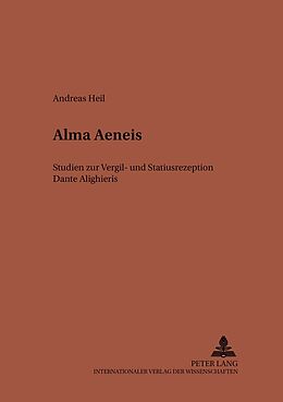 Kartonierter Einband Alma Aeneis von Andreas Heil