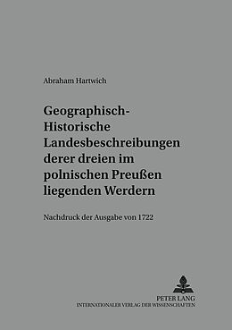 Kartonierter Einband Geographisch-historische Landesbeschreibung deren dreyen im Pohlnischen Preußen liegenden Werdern von Hans Rothe