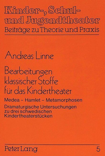 Bearbeitungen klassischer Stoffe für das Kindertheater