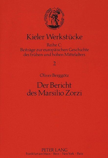 Der Bericht des Marsilio Zorzi