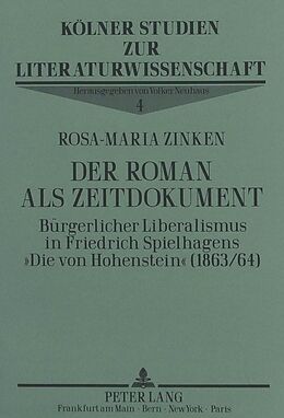Kartonierter Einband Der Roman als Zeitdokument von Rosa-Maria Zinken