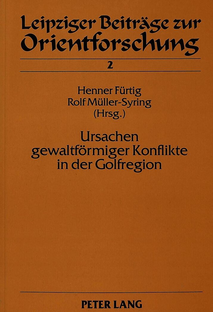 Ursachen gewaltförmiger Konflikte in der Golfregion